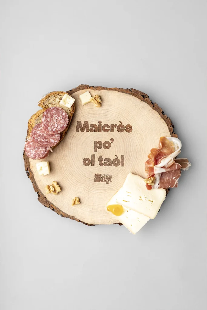 Maierès pò ol taol – Tagliere